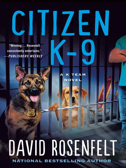 Title details for Citizen K-9 by David Rosenfelt - Wait list